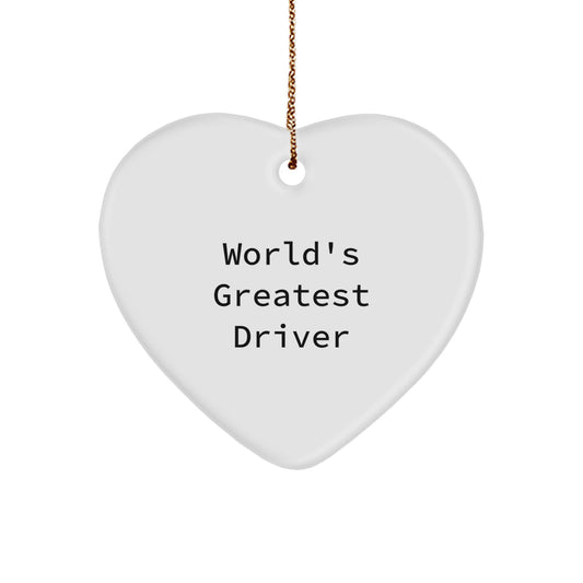 Funny 'World's Greatest Driver' Heart Ornament, Christmas Unique Gifts for Men, Women, Friends, Coworkers, Family - Image 1