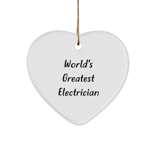 World's Greatest Electrician Funny Heart Ornament Gifts for Men, Funny Electrician Christmas Unique Gifts from Friends - Image 1
