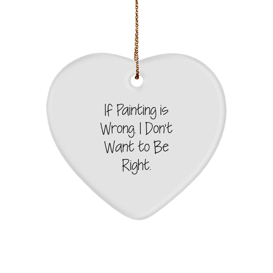 Funny Painting Heart Ornament Gifts from Friends for Painting Lovers at Christmas Time - Image 1
