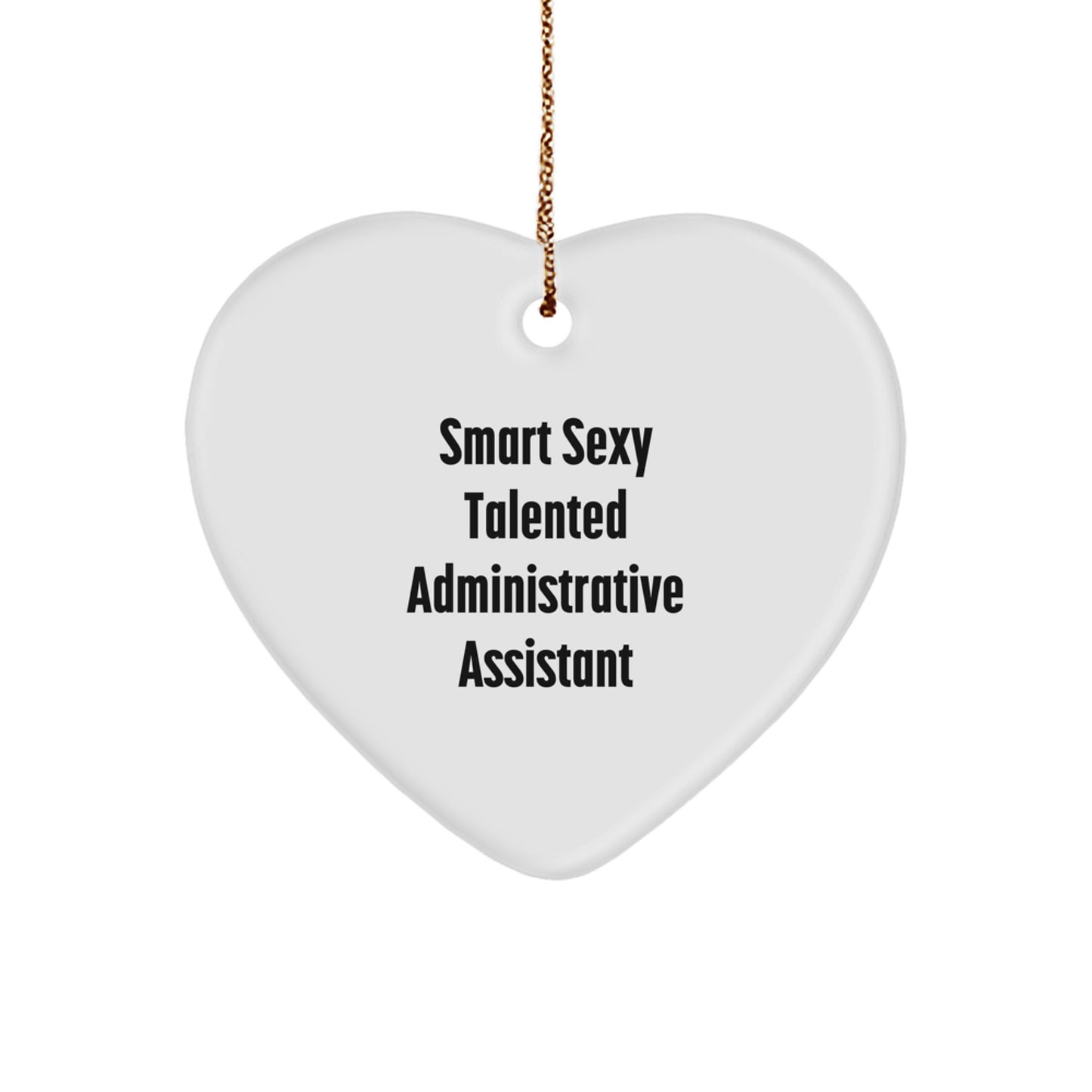 Funny Administrative Assistant Heart Ornament Gifts from Men Friends for Administrative Assistant on Christmas - Image 1