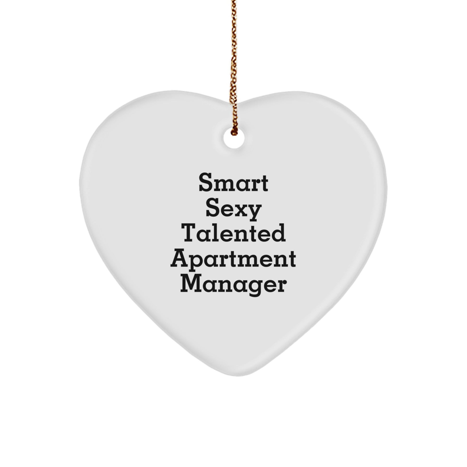 Sexy Talented Apartment Manager Gifts from - Funny Heart Ornament for Christmas - Image 1