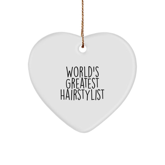 Funny Hairstylist Gifts from Friends for Hairstylist - World's Greatest Hairstylist Heart Ornament Christmas Unique Gifts - Image 1