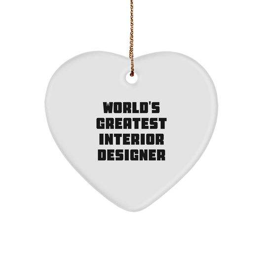 Funny Quote Interior Designer Gifts from Friends for Christmas Unique Heart Ornament - Image 1
