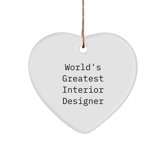 Funny Inspirational Gifts from Friends to Interior Designer Heart Ornament, Christmas Unique, World's Greatest Interior Designer Quote, Heart Shaped Decor - Image 1
