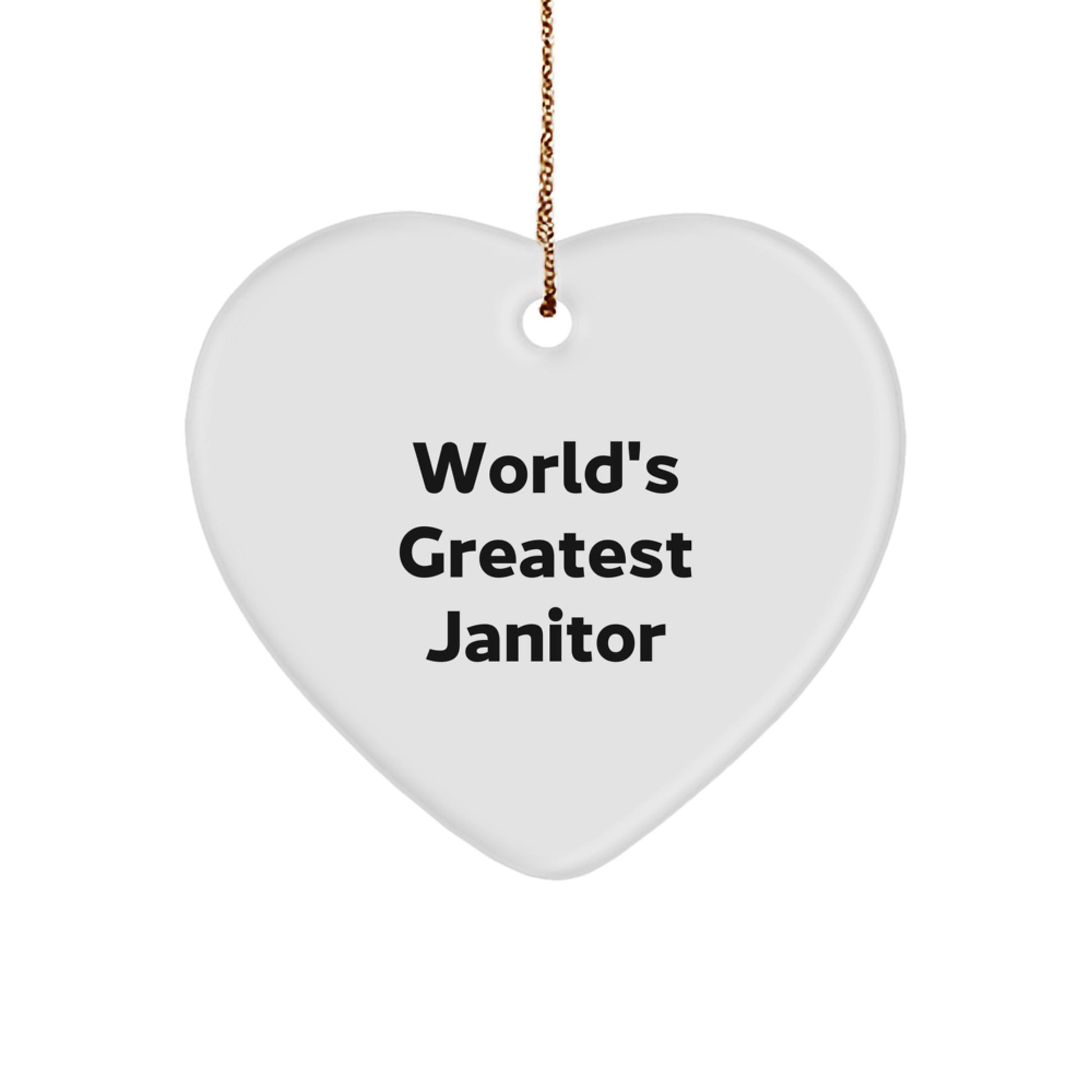 Funny Janitor Heart Ornament Gifts from Friends, Coworkers to Janitor, Men, Women - World's Greatest Janitor Christmas Unique Gift - Image 1