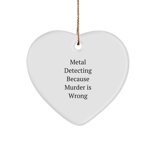 Funny Metal Detecting Heart Ornament Gifts from Friends for Christmas Decor - Image 1