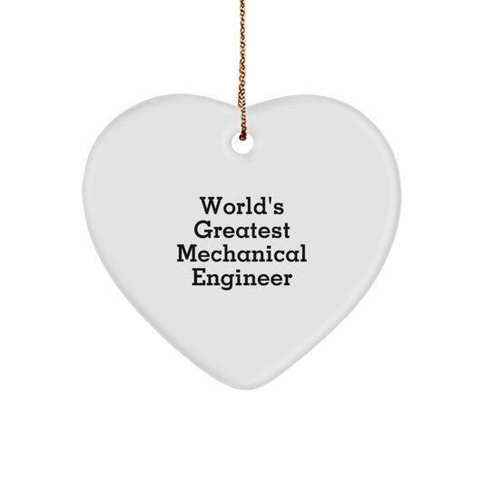 Funny Mechanical Engineer Heart Ornament Gifts from Friends for Men, Unique Christmas Unique Gifts for Mechanical Engineers, Inspirational Quote - Image 1