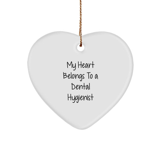 Funny Dental Hygienist Gifts from Men to Women - Heart Ornament Christmas Unique Keepsakes - My Heart Belongs To A Dental Hygienist - Image 1