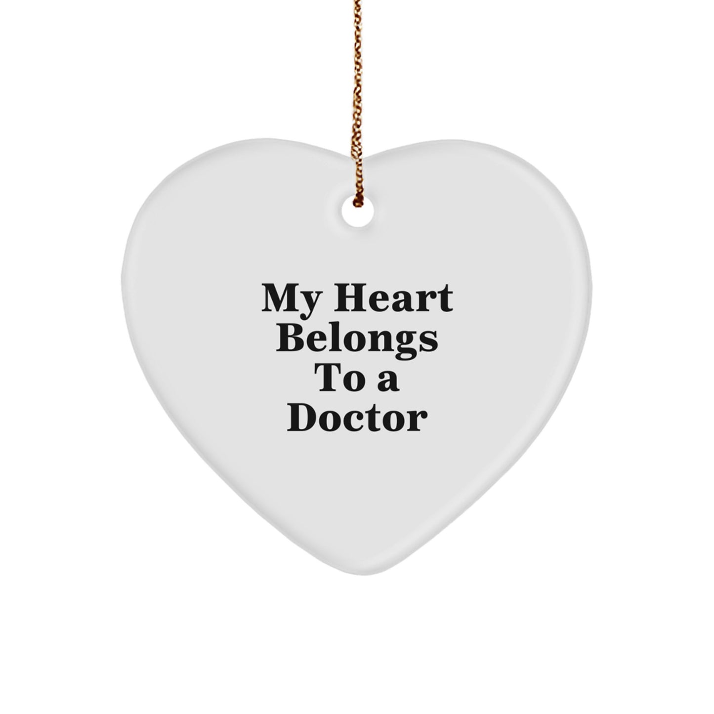 Funny Heart Ornaments for Doctors - My Heart Belongs To A Doctor Christmas Unique Gifts from Friends to Family - Image 1
