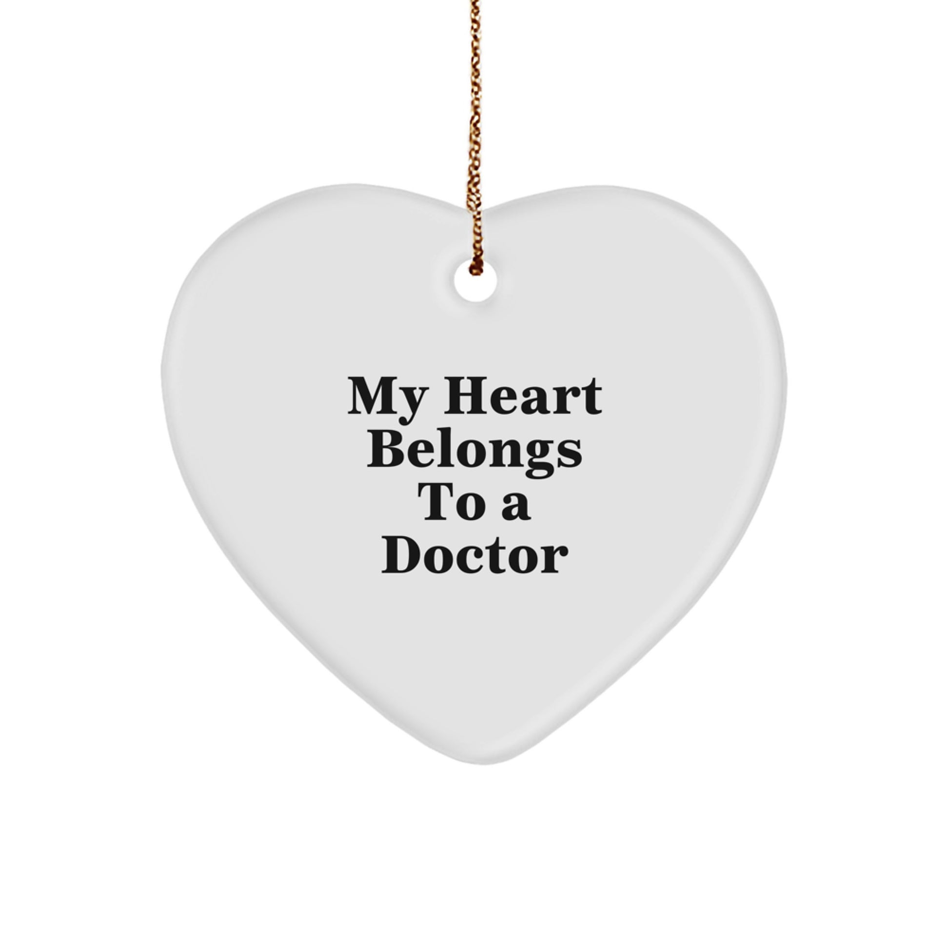 Funny Heart Ornaments for Doctors - My Heart Belongs To A Doctor Christmas Unique Gifts from Friends to Family - Image 1