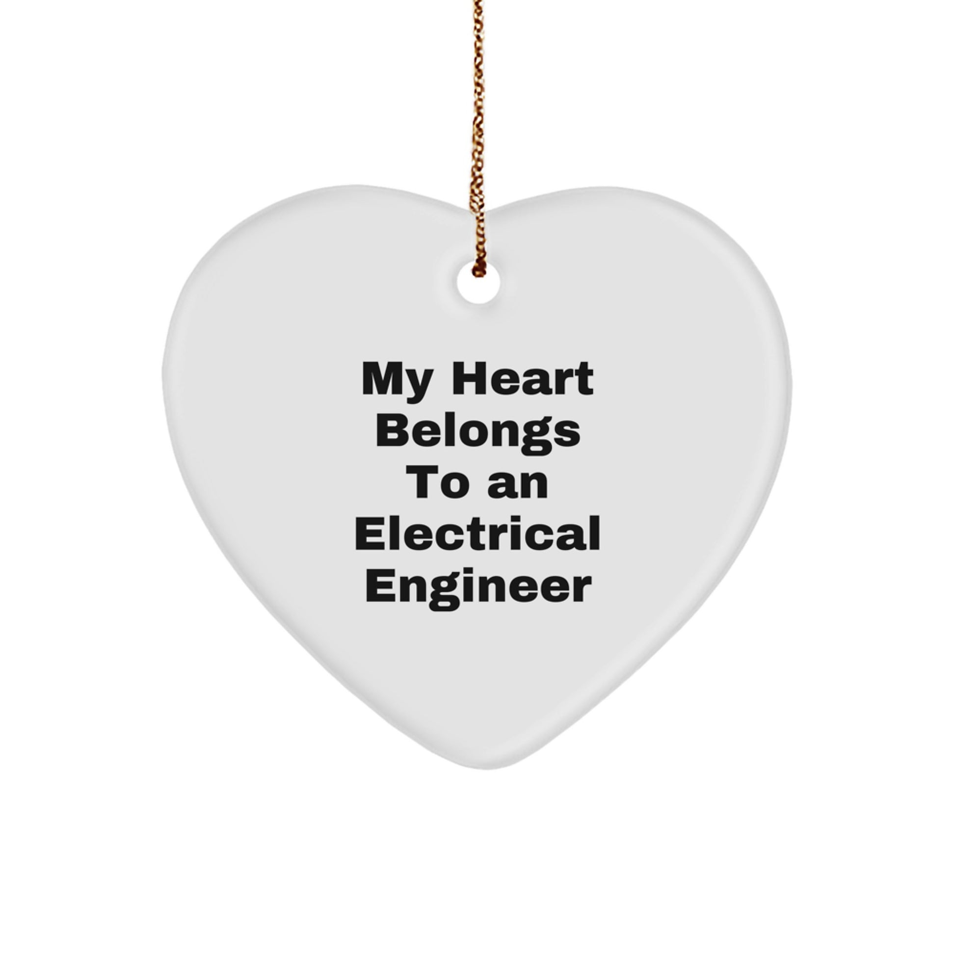 Funny Heart Ornament Electrical Engineer Gifts for Men - Gifts from Friends - My Heart Belongs To An Electrical Engineer Christmas Unique Gifts - Image 1