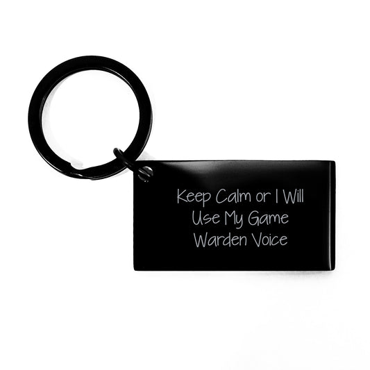 Gifts from Men for Game Wardens to Keep Calm Or I Will Use My Game Warden Voice Keychain, Engraved Stainless Steel Keychain for Christmas Unique Gifts - Image 1
