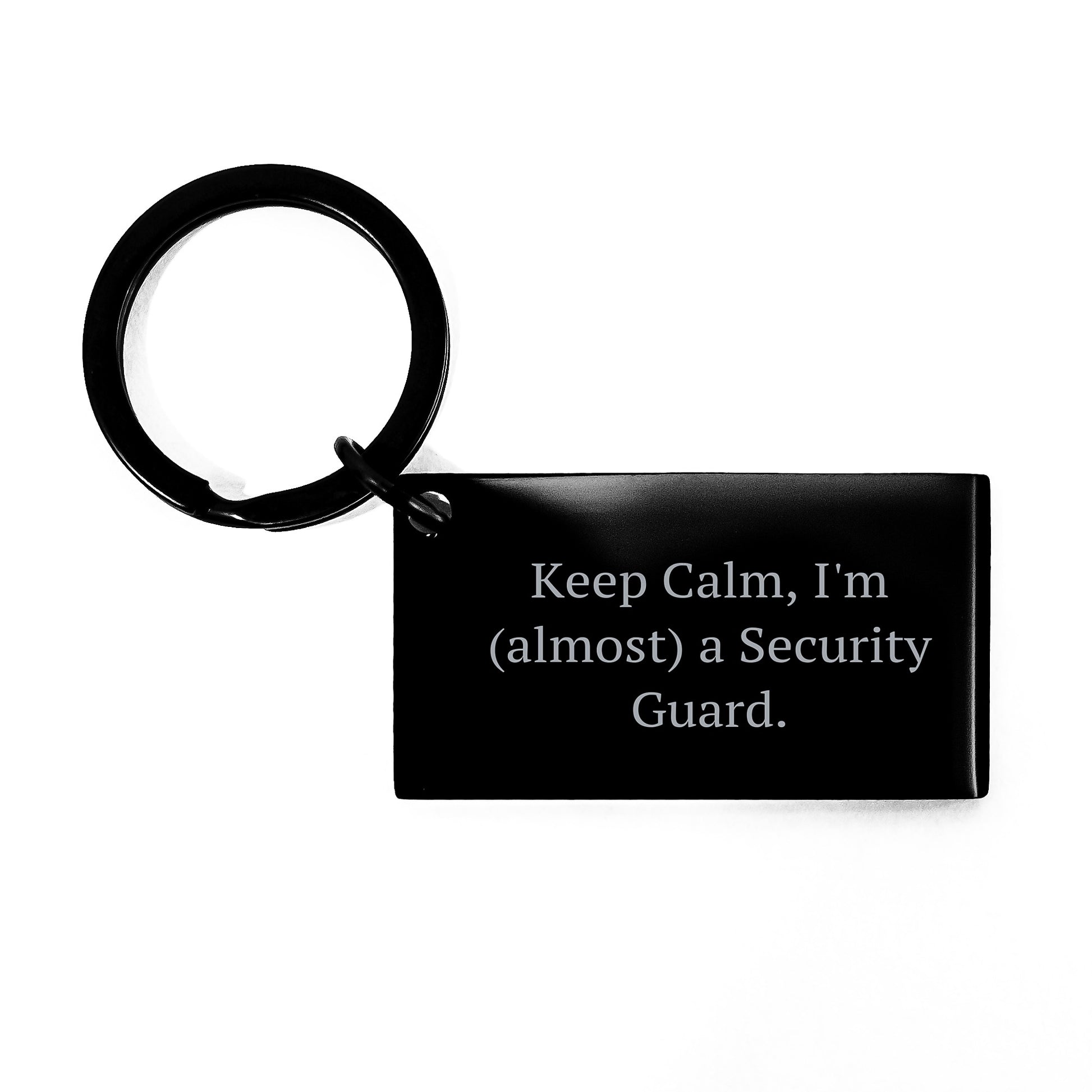 Funny Security Guard Keychain Gifts from Men - Keep Calm I'm almost A Security Guard. Valentine's Unique Gifts for Friends - Image 1