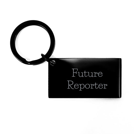 Funny Future Reporter Keychain Gifts from Friends to Reporter, Inspirational Quote, Black Stainless Steel, 1.57 x 0.87 inches, Perfect for Graduation - Image 1