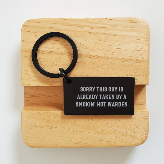Funny Warden Keychain, Gifts from Friends, Sorry This Guy Is Already Taken, Birthday Unique Warden Gifts, Warden Enthusiasts, Keychain Warden - Image 2