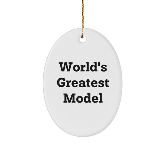 Funny Model Oval Ornament Gifts from Friends and Family - Christmas Unique Model Gifts for Men Women and Kids - Image 1