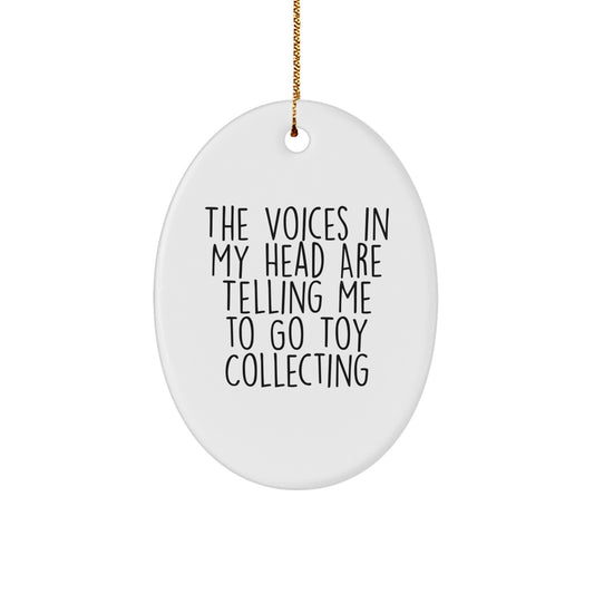 Funny Toy Collecting Inspirations Oval Ornament, Gifts from Friends and Family for Toy Collecting Enthusiasts, Christmas Unique Gifts, Oval Shape - Image 1