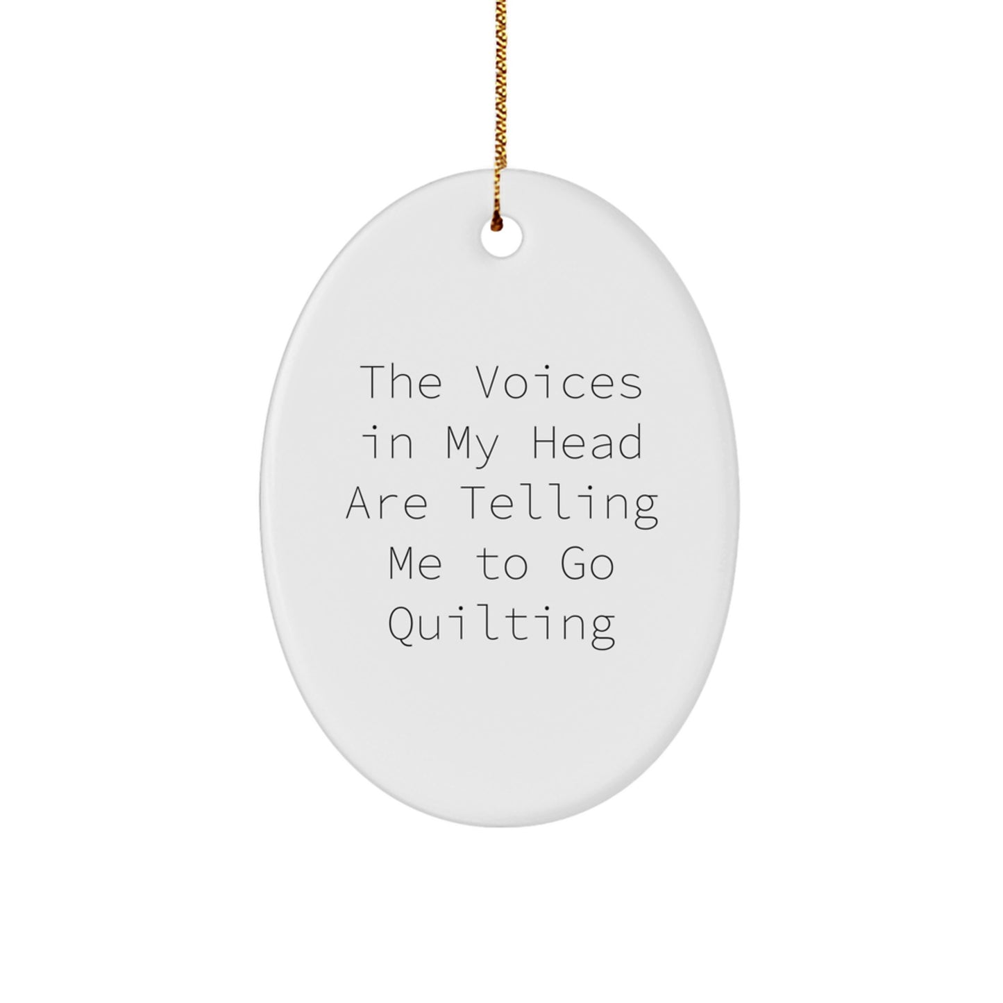 Funny Quilting Motivational Oval Ornament Gifts from Friends to Family for Christmas Unique Presents - Image 1