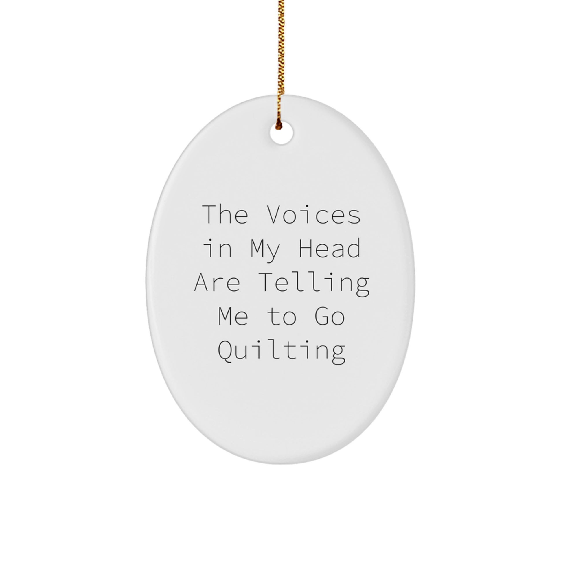 Funny Quilting Motivational Oval Ornament Gifts from Friends to Family for Christmas Unique Presents - Image 1