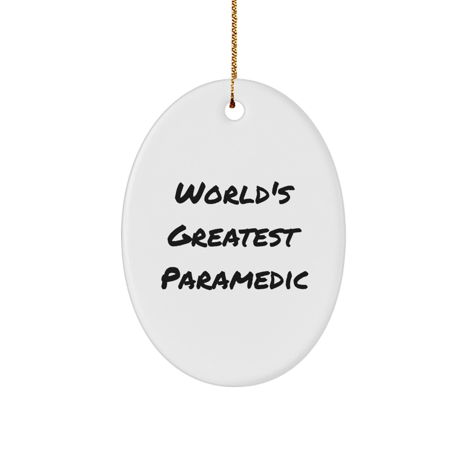 World's Greatest Rescue Worker Oval Ornament Gifts for Rescue Worker Friends and Family - Funny Rescue Worker Christmas Unique Gifts from Men - Image 1
