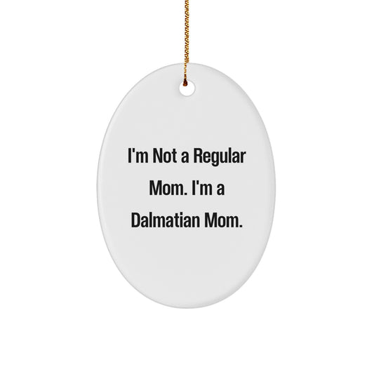 Dalmatian Mom Gifts for Dalmatian Dog Lovers, Funny Oval Ornament, Gifts from Grandma, Unique Christmas Unique Gifts - Image 1