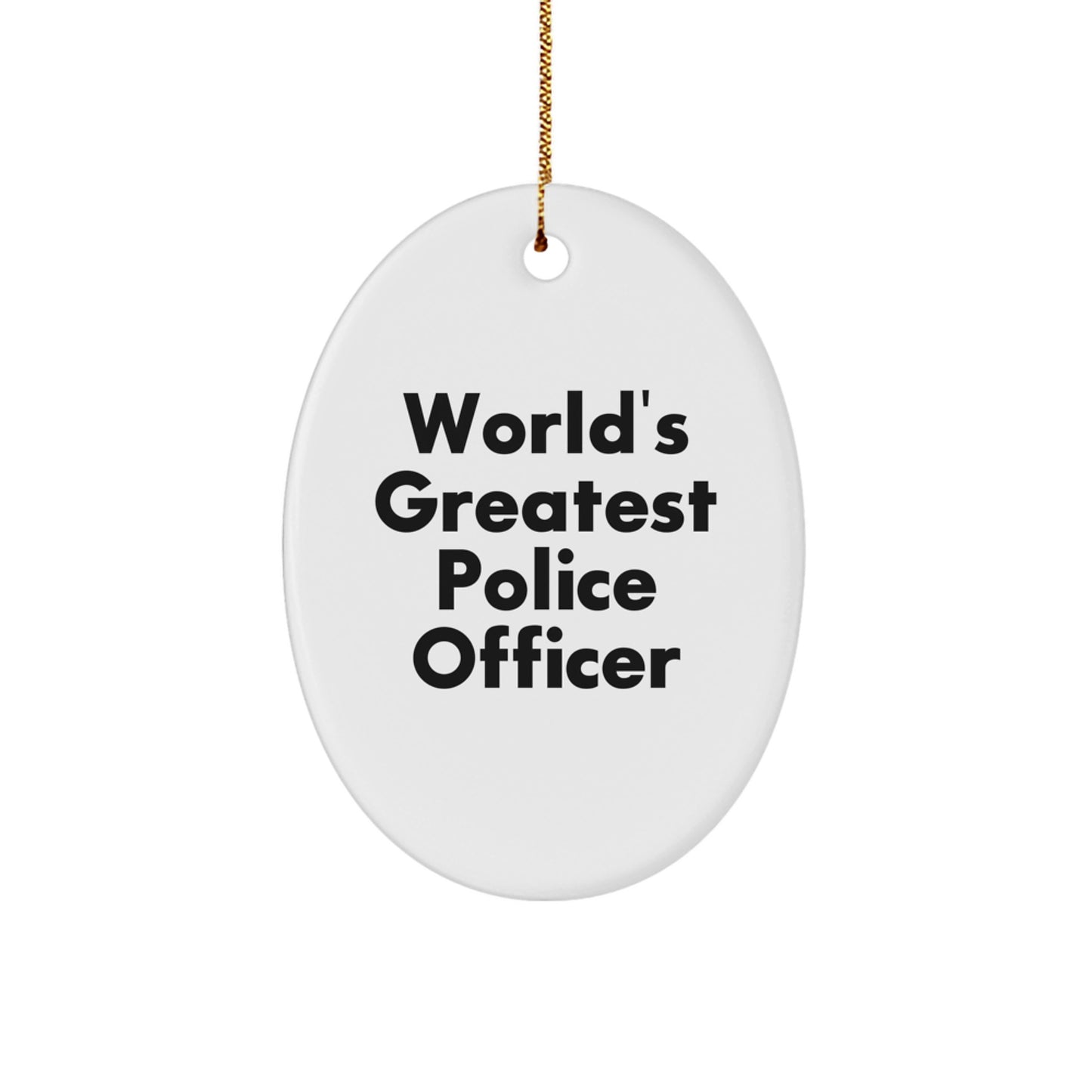World's Greatest Police Officer Oval Ornament, Funny Quote Gifts for Police Officer Men, Christmas Unique Gifts from Friends and Family - Image 1