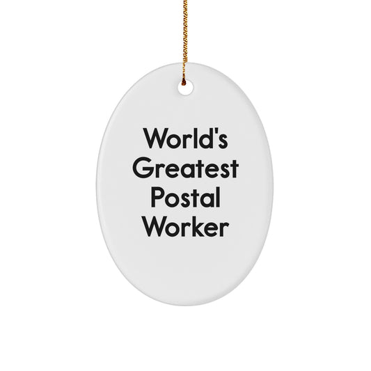 Funny Christmas Unique Gifts from Coworkers, Unique Christmas Unique Gifts for Postal Workers, World's Greatest Postal Worker Oval Ornament - Image 1