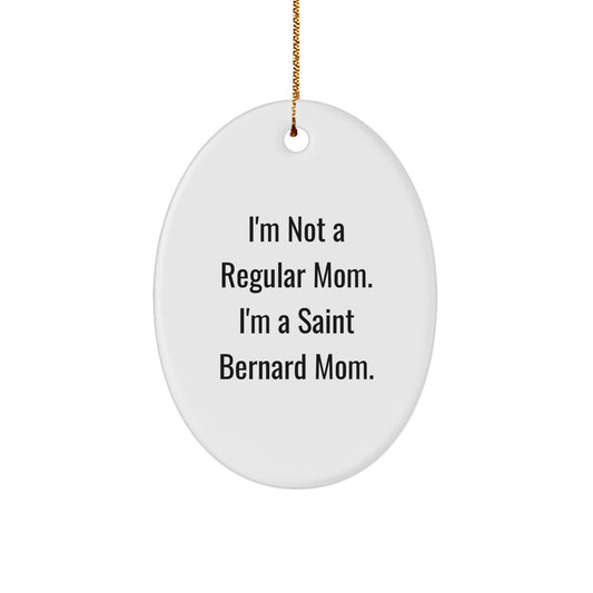 Funny Saint Bernard Dog Mom Gifts from Friends for Christmas Unique Oval Ornament - Image 1