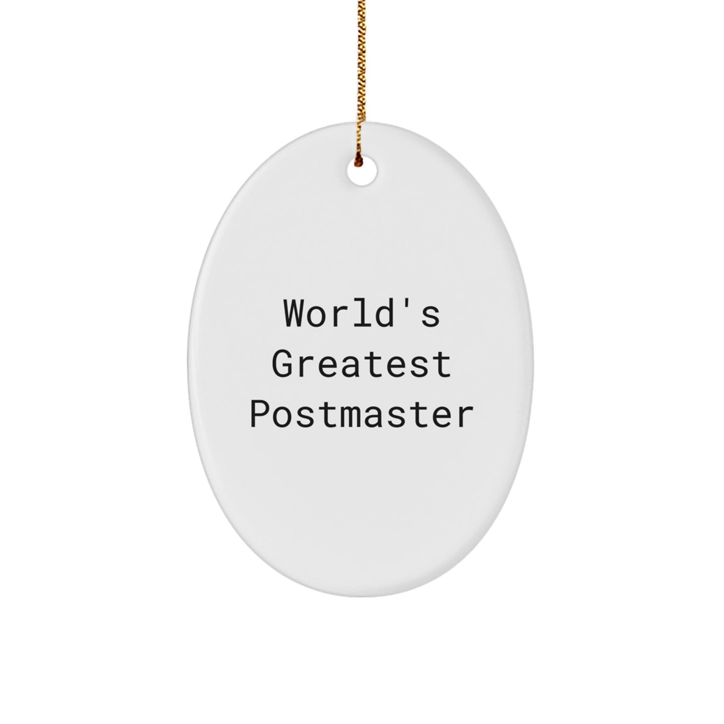 Funny World's Greatest Postmaster Oval Ornament Gifts from Friends for Christmas Unique Gifts - Image 1