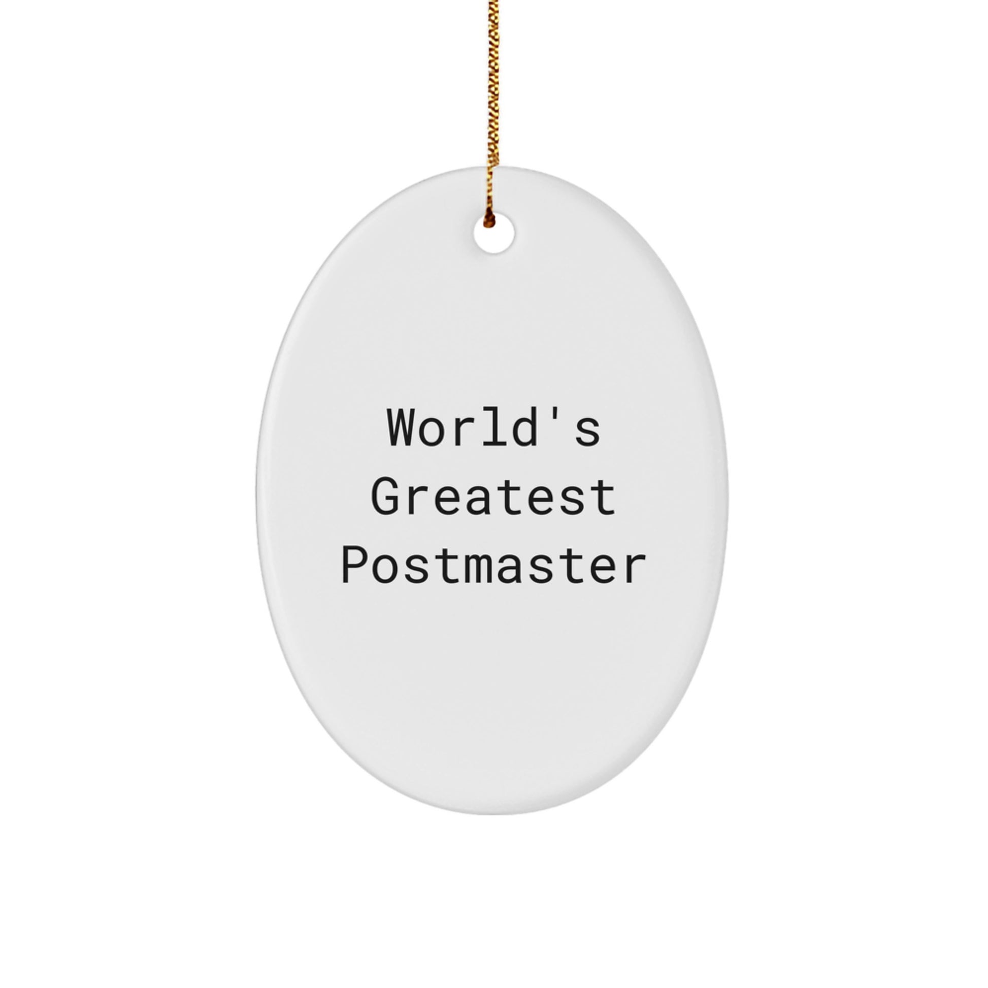 Funny World's Greatest Postmaster Oval Ornament Gifts from Friends for Christmas Unique Gifts - Image 1