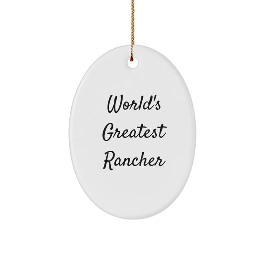 Funny World's Greatest Rancher Christmas Ornament Gifts from Men to Rancher - Image 1