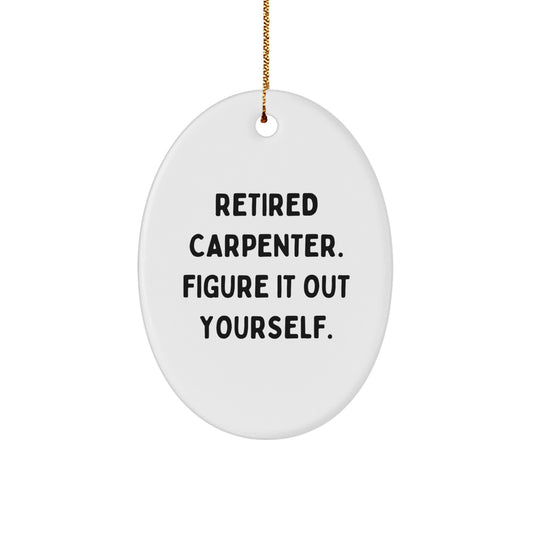 Carpenter Gifts for Men - Figuring It Out Yourself Oval Ornament, Christmas Unique - Image 1