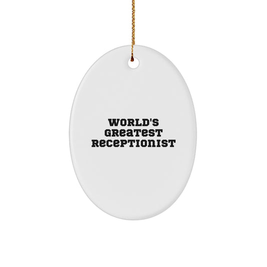 For Him World's Greatest Receptionist Christmas Ornament Keepsake Gift - Image 1