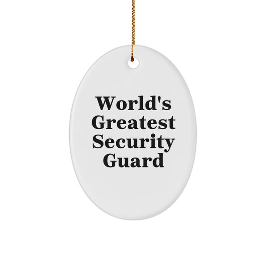 Gifts from Family for Security Guard Christmas Unique Ornament, 'World's Greatest' Funny Quote Oval Decoration for Office Home - Image 1