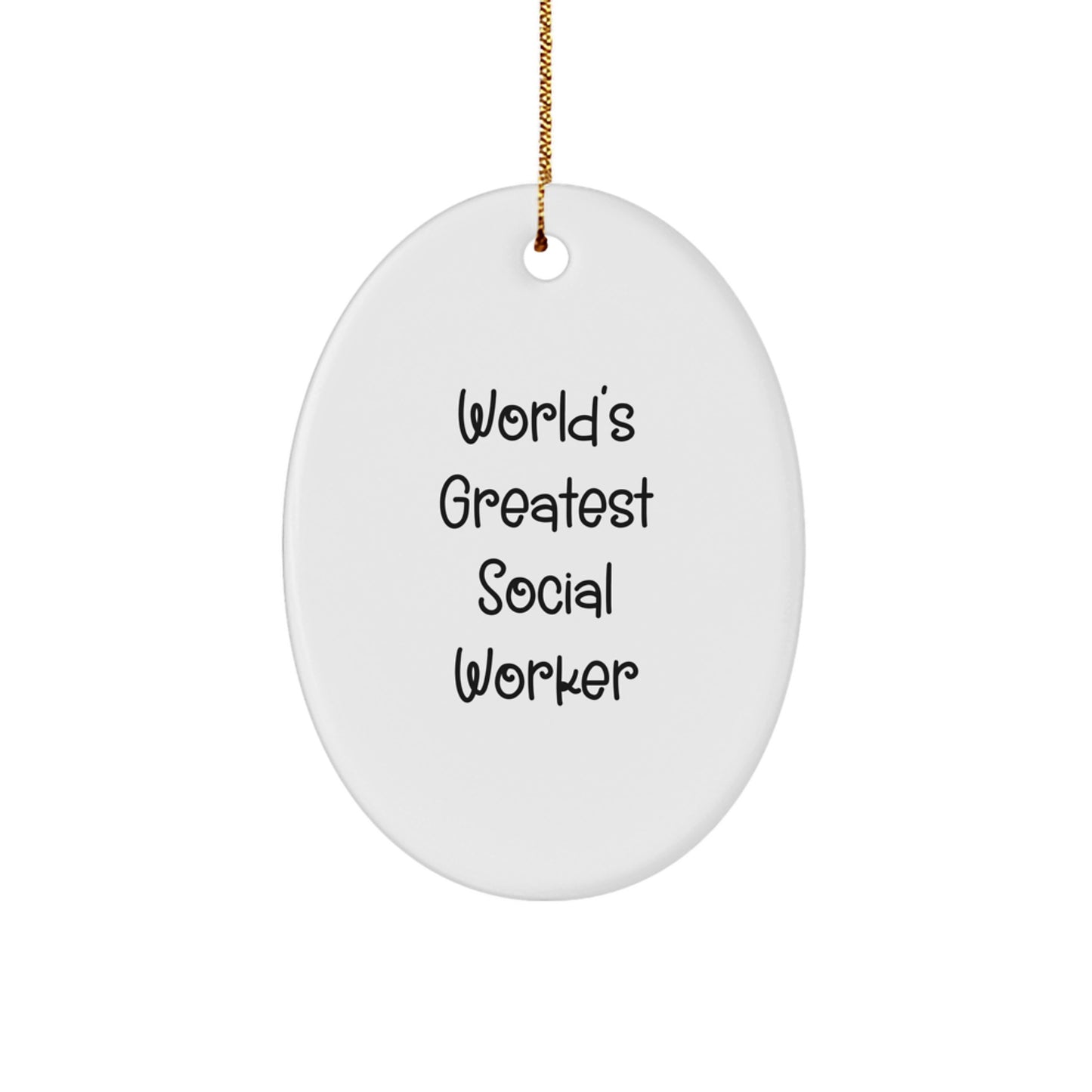 Funny World's Greatest Social Worker Oval Ornament Gifts from Family for Social Worker Friends - Image 1