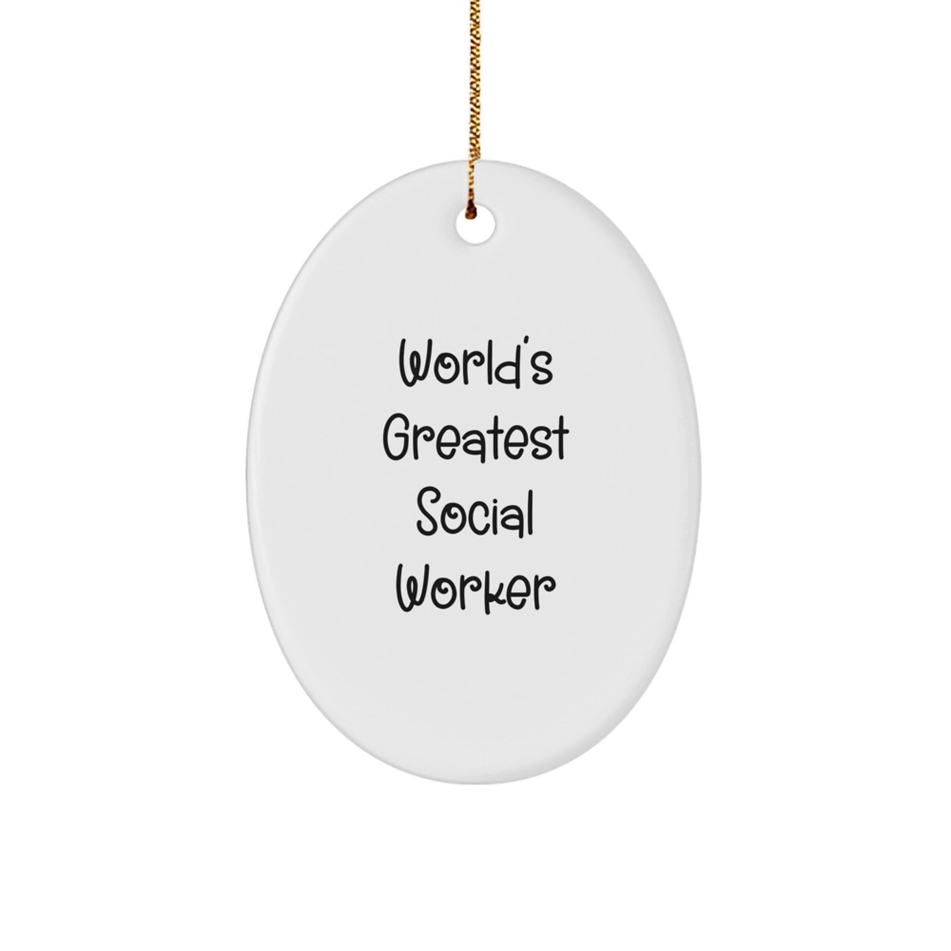 Funny World's Greatest Social Worker Oval Ornament Gifts from Family for Social Worker Friends - Image 1