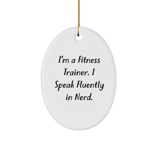 Funny Fitness Trainer Oval Ornament Gifts from Friends for Christmas Unique - Image 1