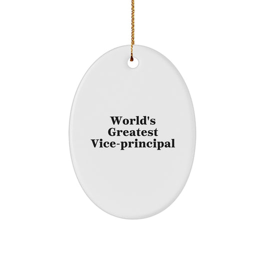 World's Greatest Vice-principal Oval Ornament for Vice-principal Gifts from Friends, Christmas Unique Gifts for Vice-principal Women, Funny Vice-principal Office Decor - Image 1