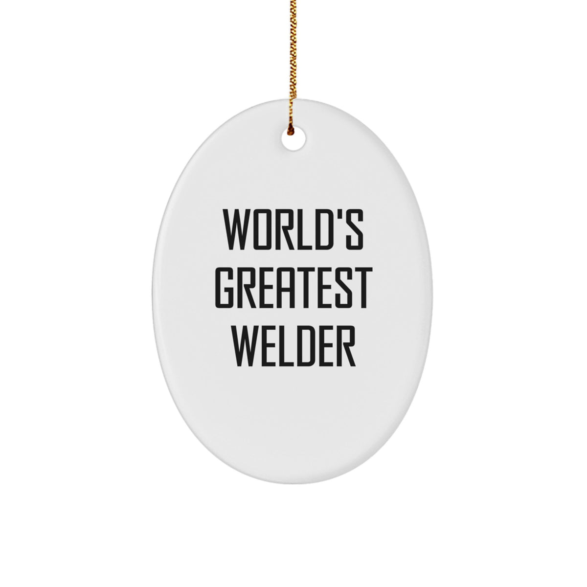 Christmas Ornament Gift World's Greatest Welder - A Favorite Keepsake - Image 1