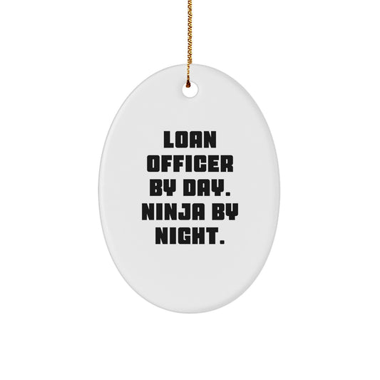 Funny Loan Officer Gifts by Loan Officer By Day. Ninja By Night. - Oval Ornament for Christmas Unique Gifts from Family to Loan Officer - Image 1