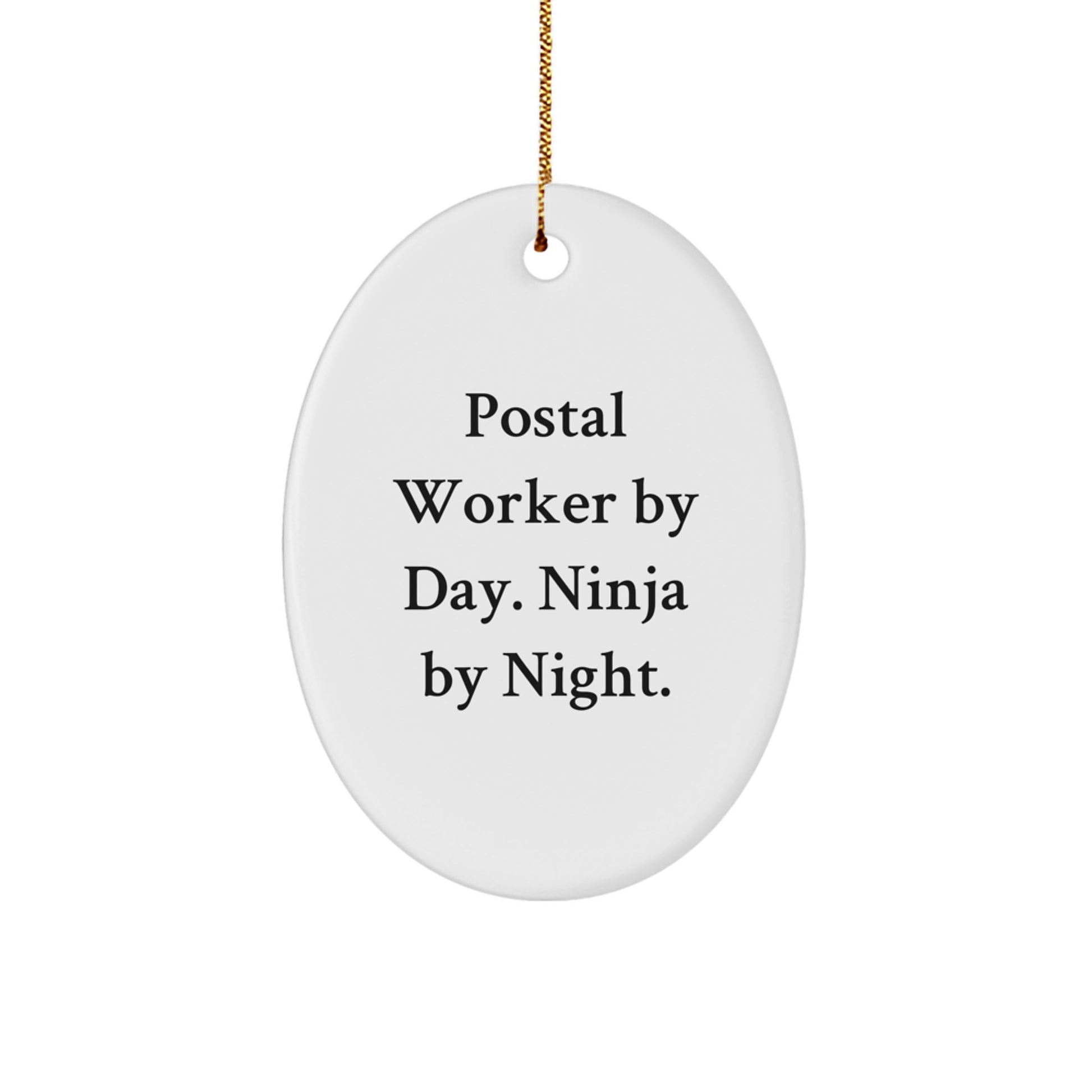 Postal Worker Gifts - 'By Day, Ninja By Night' Oval Ornament, Christmas Unique Presents for Men, Women, Coworkers, or Family - Image 1