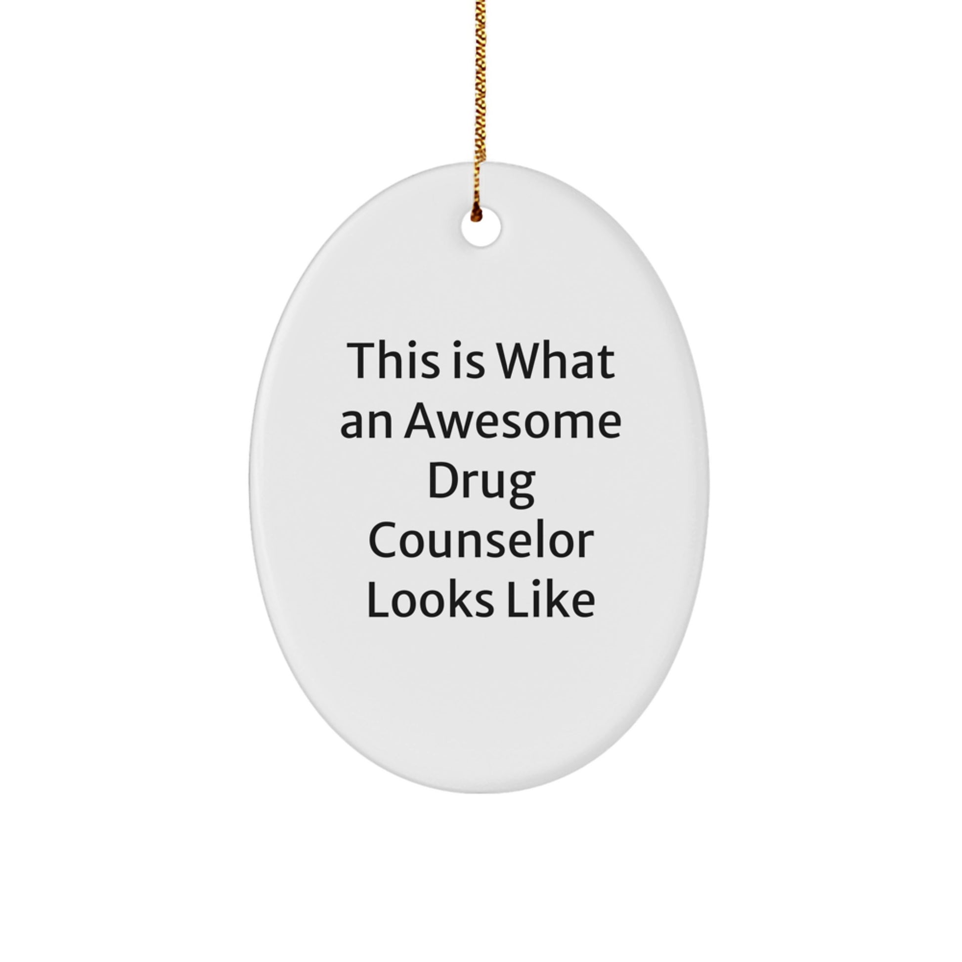 Funny Drug Counselor Gifts from Friends for Drug Counselor - This Is What An Awesome Drug Counselor Looks Like Oval Ornament Christmas Unique Gifts - Image 1