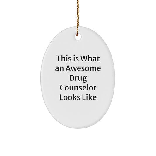 Funny Drug Counselor Gifts from Friends for Drug Counselor - This Is What An Awesome Drug Counselor Looks Like Oval Ornament Christmas Unique Gifts - Image 1