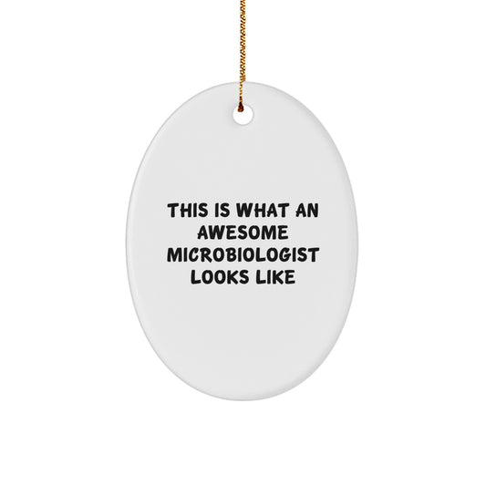 Funny Microbiologist Gifts from Friends for Awesome Microbiologist Men - Oval Ornament This Is What An Awesome Microbiologist Looks Like Christmas Unique - Image 1