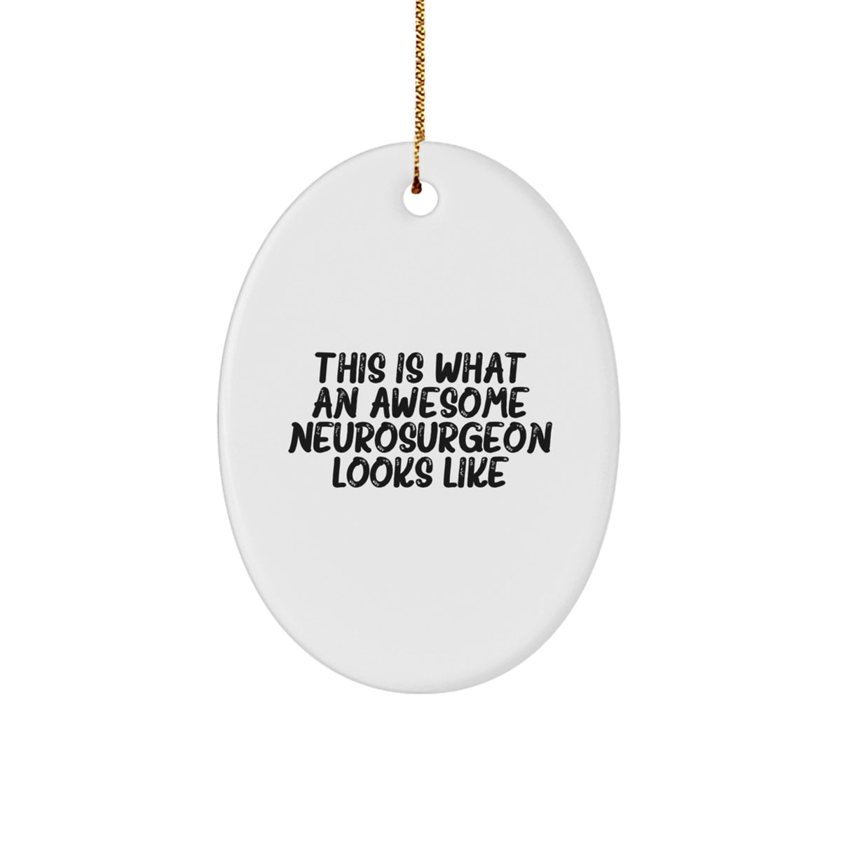 Family Treasure Neurosurgeon Oval Christmas Ornament Gift – Awesome - Image 1