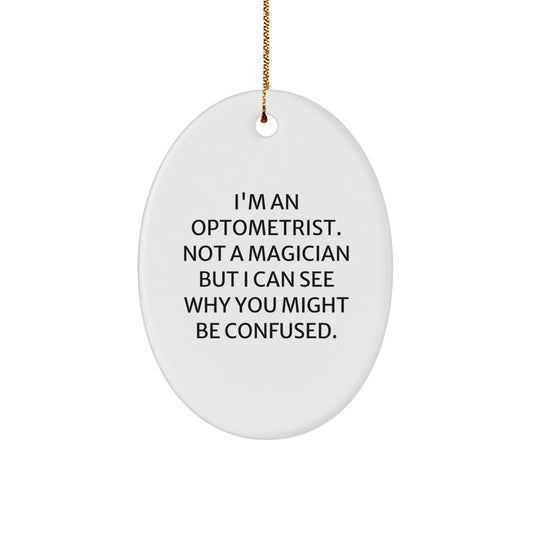 Funny Optometrist Gifts from Family - Oval Ornament for Optometrist Friends at Christmas - Image 1