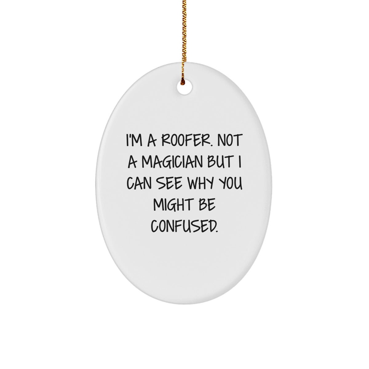 Christmas Unique Gift for Her Roofer Tree Ornament Present Funny Quote - Image 1