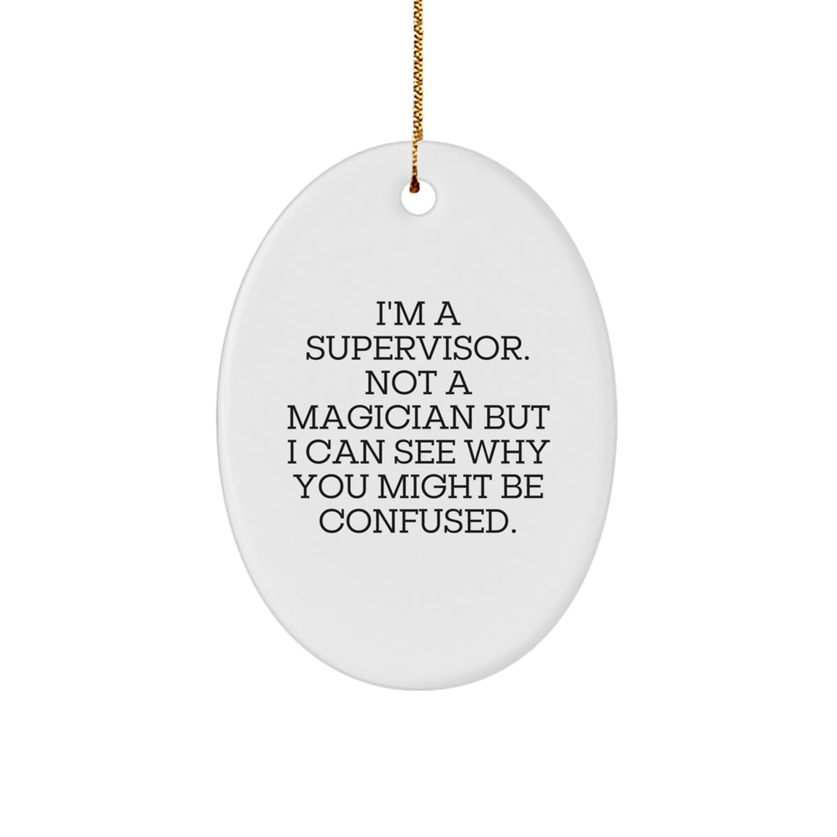Cheeky Supervisor Christmas Ornament for Friends Gift Novelty Fun - Image 1