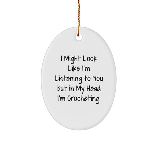 Funny Crocheting Oval Ornament Gifts for Crocheting Enthusiasts, Gifts from Friends to Family, Holiday Christmas Unique Gifts - Image 1