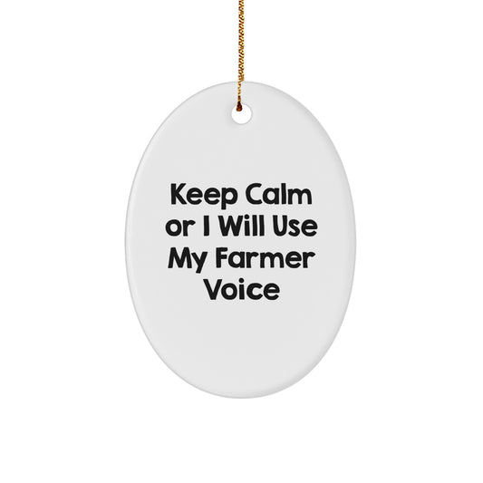 Funny Farmer Gifts from Friends for Men, Oval Ornament Keep Calm Or I Will Use My Farmer Voice, Christmas Unique - Image 1